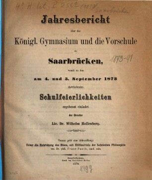 Jahresbericht über das Königl. Gymnasium und die Vorschule zu Saarbrücken : für das Schuljahr ..., 1872/73
