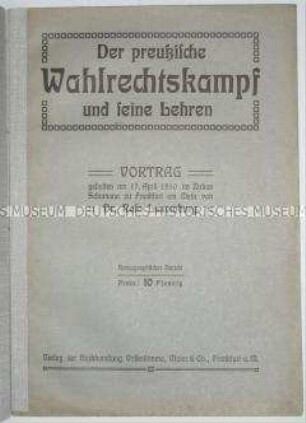 Vortrag von Rosa Luxemburg über die angestrebte preußische Wahlrechtsreform, gehalten in Frankfurt a. M. am 17. April 1910