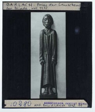 Barlach, Der Bilnde (aus d. Fries der Lauschenden) (Holz, Laur II 582) (Hamburg EBH P 1935/006),Barlach, Fries der Lauschenden (Figurengruppe) (Hamburg EBH)