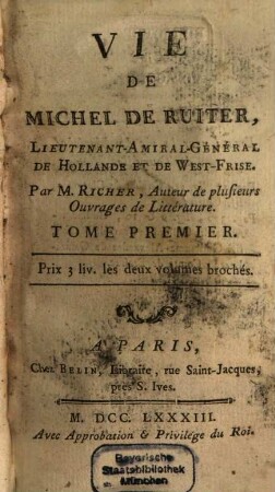Vie De Michel De Ruiter, Lieutenant-Amiral-Général De Hollande Et De West-Frise, 1
