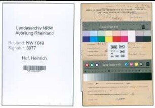 Entnazifizierung Heinrich Huf , geb. 25.02.1908 (Arbeiter)