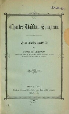 Charles Haddon Spurgeon : ein Lebensbild