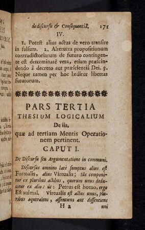 171-242, Pars Tertia. Thesium Logicalium De iis, quae ad tertiam Mentis Operationem pertinent.