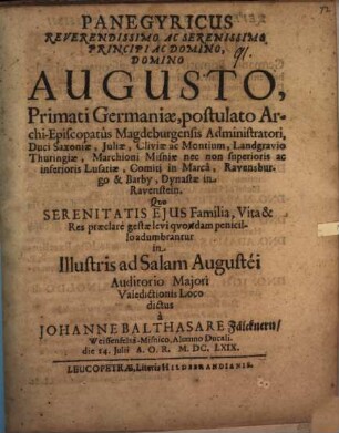 Panegyricus reverendissimo ac serenissimo principi ac domino, domino Augusto, Primati Germaniae ...