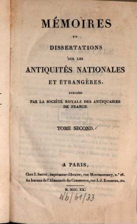 Mémoires et dissertations sur les antiquités nationales et étrangères, 2. 1820