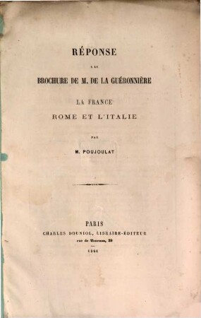 Reponse à la brochure de Monsieur de LaGuéronnière "La France, Rome et l'Italie"
