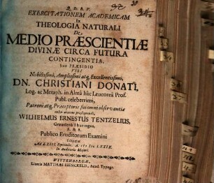 Exercitationem Academicam Ex Theologia Naturali De Medio Praescientiae Divinae Circa Futura Contingentia
