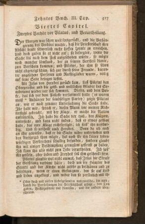 Viertes Capitel. Zweytes Verhör vor Pilatus, und Verurtheilung