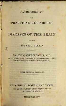 Pathological and practical researches on diseases of the brain and the spinal cord