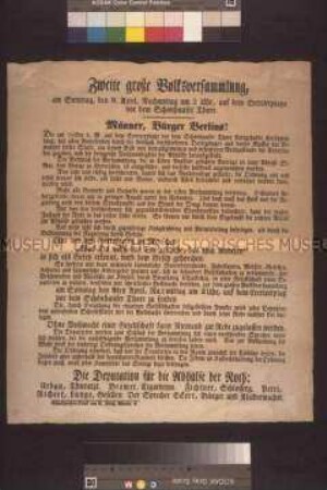 Maueranschlag: Männer, Bürger Berlins! Aufruf der Deputation für die Abhilfe der Not zur zweiten großen Volksversammlung am 9. April vor dem Schönhauser Tor; (Berlin, 4. April 1848)