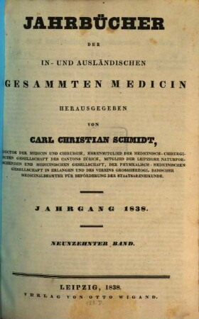 Jahrbücher der in- und ausländischen gesammten Medicin. 19 = Jg. 5. 1838