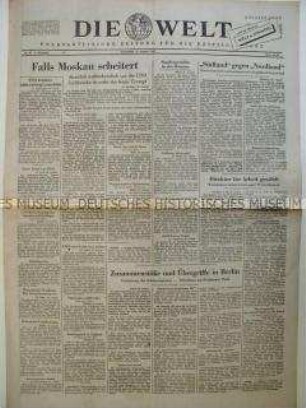 Tageszeitung "Die Welt" u.a. zur Berlin-Blockade und zur geplanten Konferenz der Alliierten in Moskau