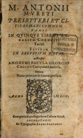 M. Antonii Mureti Presbyteri Et Civis Romani Commentarii In Quinque Libros Annalium Cornelii Taciti