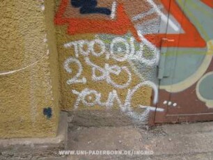 TOO OLD 2 Die YOUNG