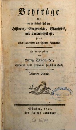 Beyträge zur vaterländischen Historie, Geographie, Staatistik, etc.. 4. 1792