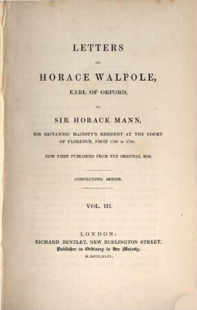 Letters of Horace Walpole to Horace Mann 1760 - 1785, 3