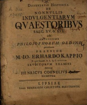 Dissertatio Historica De Nonnvllis Indvlgentiarvm Qvaestoribvs Saec. XV. & XVI.