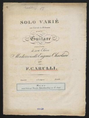 Solo varié sur l'air de la Molinara, op. 107 : pour la guitare