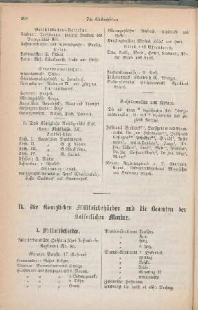 B. Die Königlichen Militairbehörden und die Beamten der Kaiserlichen Marine.