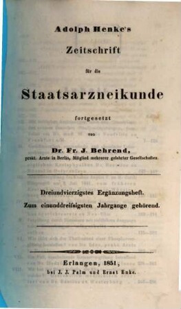 Adolph Henke's Zeitschrift für die Staatsarzneikunde. Ergänzungshefte. 43. 1851