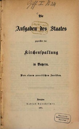 Die Aufgaben des Staates gegenüber der Kirchenspaltung in Bayern