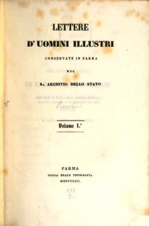 Lettere d'uomini illustri conservate in Parma nel R. Archivio dello Stato. 1. 1853