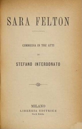 Sara Felton, commedia in tre atti