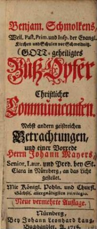 Gott geheiligtes Buß-Opfer Christlicher Communicanten