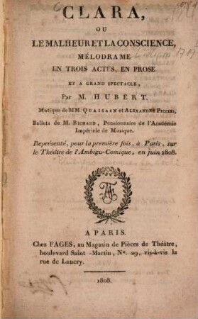 Clara, ou le malheur et la conscience : mélodrame en trois actes, en prose et à grand spectacle