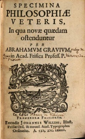 Specimina Philosophiae veteris : in qua novae quaedam ostenduntur