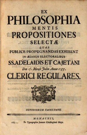 Propositiones ex philosophia ... mentis selectae