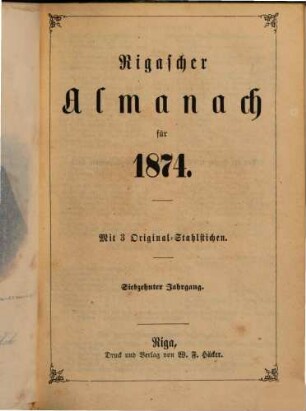 Rigascher Almanach : für das Jahr .... 17. 1874