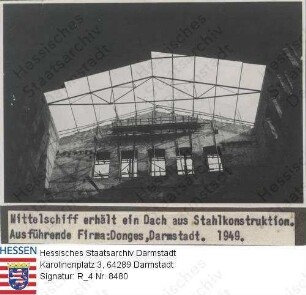 Darmstadt, Landestheater / Wiederaufbau, Mittelschiff mit Dach aus Stahlkonstruktion durch die Firma Donges (Darmstadt)