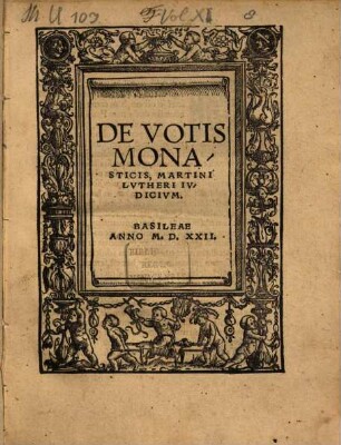 De Votis Monasticis, Martini Lvtheri Ivdicivm