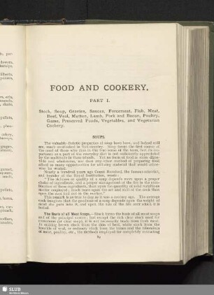 Food and cookery. Part I. Stock, soup, gravies, sauces, forcemeat, fish, meat, beef, veal, mutton, olamb, pork and bacon, poultry, game, preserved foods, vegetables, and vegetarian cookery