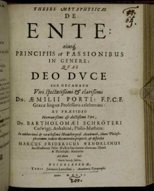 Theses Metaphysicae De Ente: eiusq[ue] Principiis et Passionibus I)n Genere