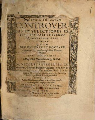 Centuria thematum, controversas et selectiores ex iure feudali universo quaestiones continens