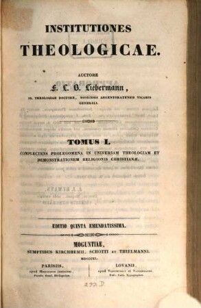 Institutiones theologicae, 1. Complectens prolegomena in universam theologiam et demostrationem religionis christianae