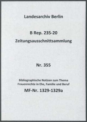 Bibliographische Notizen zum Thema Frauenrechte in Ehe, Familie und Beruf