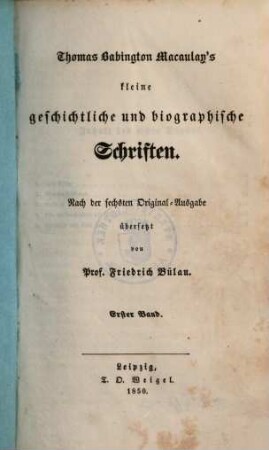 Thomas Babington Macaulay's kleine geschichtliche und biographische Schriften, 1