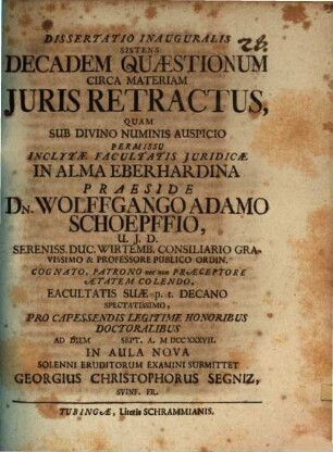 Diss. inaug. sistens decadem quaestionum circa materiam iuris retractus
