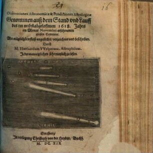 Observationes astronomicae genommen aus dem Stand des 1618 erschienenen großen Cometens