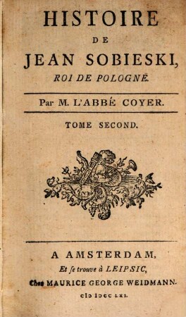 Histoire de Jean Sobieski, Roi de Pologne, 2