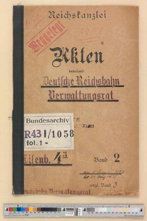 Verwaltungsrat (seit 1937 Beirat) der Deutschen Reichsbahngesellschaft: Bd. 2