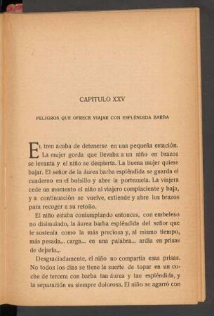 Capítulo XXV - Peligros que ofrece viajar con espléndida barba
