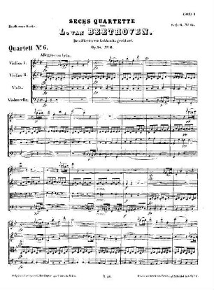 Beethoven's Werke, 42 = Serie 6: Quartette für 2 Violinen, Bratsche und Violoncell. Quartett : op. 18,6