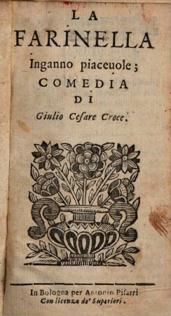La Farinella inganno piacevole : Comedia