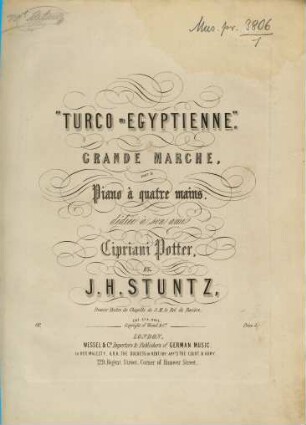 "Turco-Egyptienne" : grande marche pour le piano à quatre mains ; dédiée à son ami Cipriani Potter