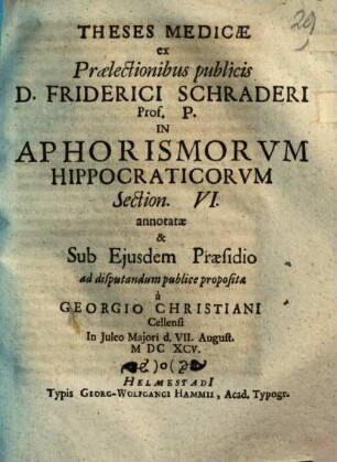 Theses med. in Aphorismorum Hippocraticorum Section. VI