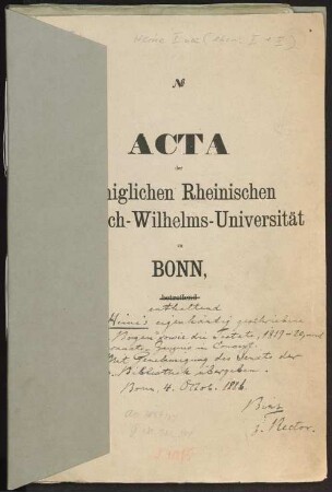 [Akten der Königlichen Rheinischen Friedrich-Wilhelms-Universität Bonn, Heinrich Heine betreffend]